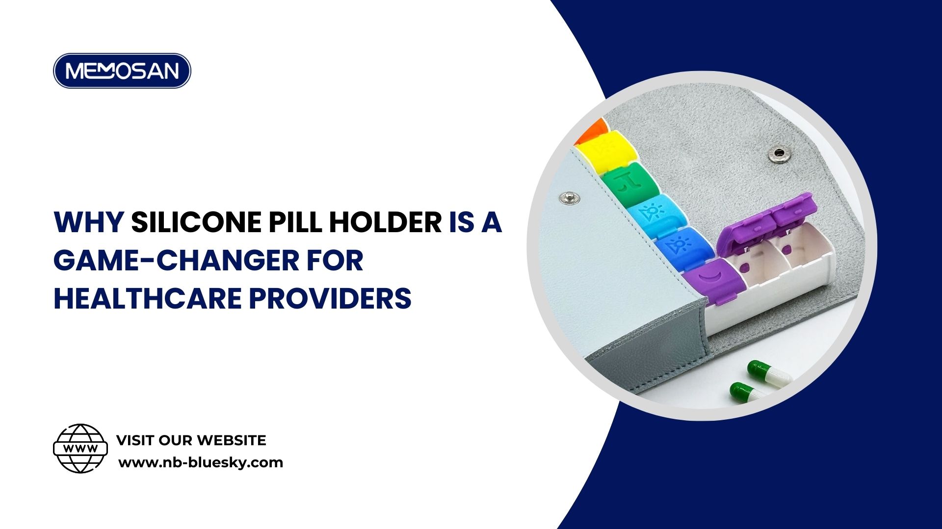 Why Silicone Pill Holder is a Game Changer for Healthcare Providers